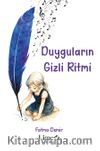 Duyguların Gizli Ritmi