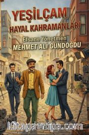 Yeşilçam Hayal Kahramanları