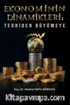 Ekonominin Dinamikleri: Teoriden Büyümeye