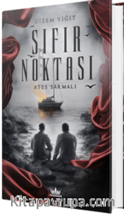 Sıfır Noktası 3: Ateş Sarmalı (Ciltli)