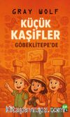 Küçük Kaşifler Göbeklitepe'de