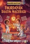 Tıkırdayan Saatin Macerası