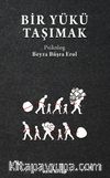 Bir Yükü Taşımak