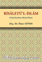 Risaletü'l-İslam (Giriş-İnceleme-Metin-Dizin)