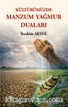 Kültürümüzde Manzum Yağmur Duaları