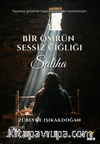 Bir Ömrün Sessiz Çığlığı: Saliha