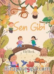 Sen Gibi