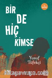 Bir De Hiç Kimse