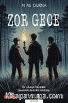 Zor Gece & “Bir Ulusun Karanlık Gecedeki Aydınlık Hikayesi”