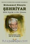 Muhammed Hüseyin Şehriyar: Edebî Kişiliği ve Şiir Dünyası