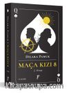 Maça Kızı 8 (2. Kitap) (Karton Kapak)