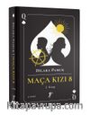 Maça Kızı 8 (2. Kitap) (Ciltli)