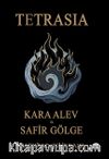 Kara Alev ile Safir Gölge