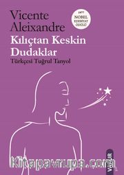 Kılıçtan Keskin Dudaklar