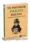 Ve Maymun Parayı Buldu!