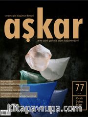 Aşkar Serbest Edebiyat Dergisi Sayı: 77 Ocak-Şubat-Mart 2026
