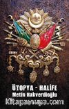 Ütopya - Halife