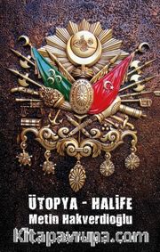 Ütopya - Halife