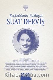 Başkaldıran Edebiyat: Suat Derviş