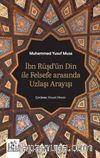 İbn Rüşd'ün Din İle Felsefe Arasında Uzlaşı Arayışı