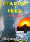 Ölüm Kıyamet ve Diriliş (Kıyamet-001/P19)