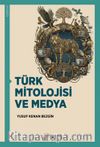 Türk Mitolojisi ve Medya