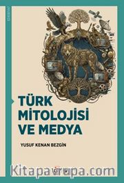 Türk Mitolojisi ve Medya
