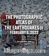 The Photographic Atlas Of The Earthquakes Of February 6, 2023