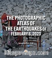 The Photographic Atlas Of The Earthquakes Of February 6, 2023