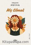 Hiç Olmak