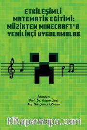 Etkileşimli Matematik Eğitimi: Müzikten Minecraft'a Yenilikçi Uygulamalar