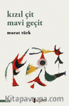 Kızıl Çit Mavi Geçit