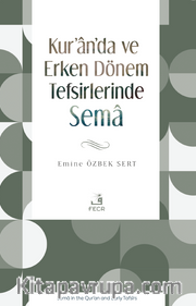 Kur'an'da ve Erken Dönem Tefsirlerinde Sema