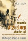 Annemin Alzheimer Günlükleri