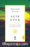 Açık Ufuk & İyi, Doğru ve Güzel Düşünmek Üzerine