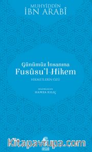 Günümüz İnsanına Fususu'l-Hikem