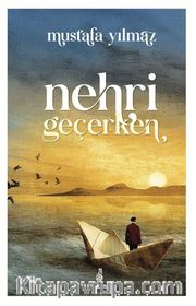 Nehri Geçerken