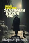 Tanpınar'a Huzur Yok