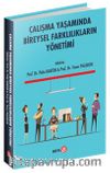 Çalışma Yaşamında Bireysel Farklılıkların Yönetimi