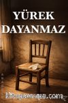 Yürek Dayanmaz