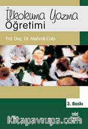 İlkokuma Yazma Öğretimi / Mehrali Calp