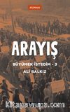 Arayış / Büyümek İstedim 3