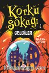 Korku Sokağı 1 / Geldiler