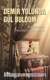 Demir Yolunda Gül Buldum