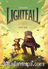 Lightfall 1 / Son Işık