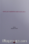 Yeni Çağ Tarihine Dair Yazılar II