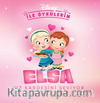 Dİsney İlk Öykülerim / Elsa Kız Kardeşini Seviyor