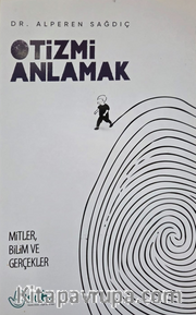 Otizmi Anlamak
