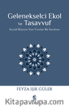 Gelenekselci Ekol ve Tasavvuf & Seyyid Hüseyin Nasr Üzerine Bir İnceleme
