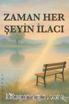 Zaman Her Şeyin İlacı